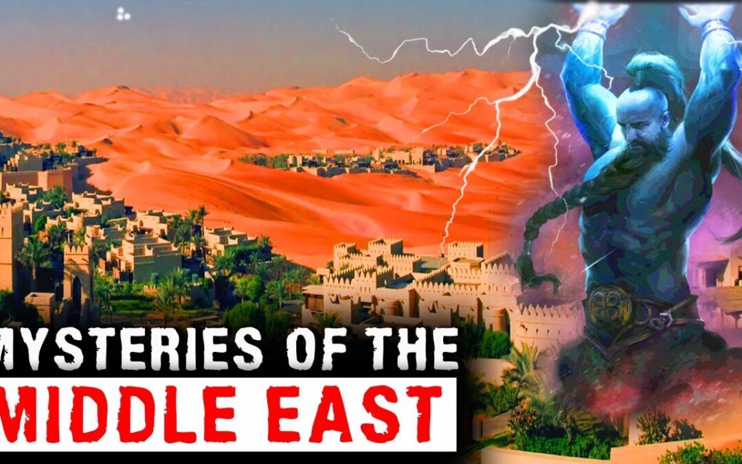 MYSTERIES OF THE MIDDLE EAST – Mysteries with a History